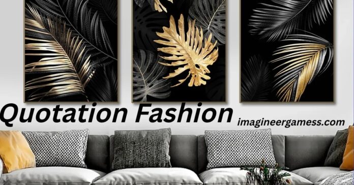Quotation Fashion