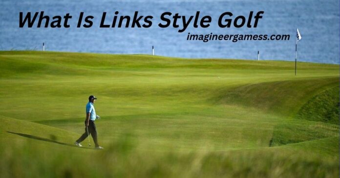 What Is Links Style Golf