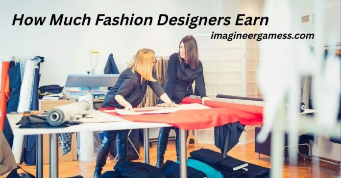 How Much Fashion Designers Earn