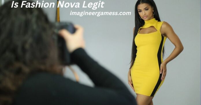 Is Fashion Nova Legit