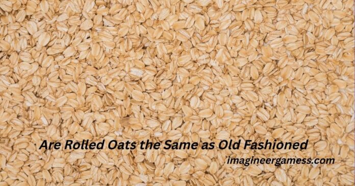 Are Rolled Oats the Same as Old Fashioned